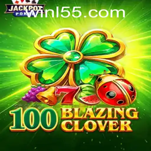Discover the Thrill of 100BlazingClover: A Captivating Journey into Adventure